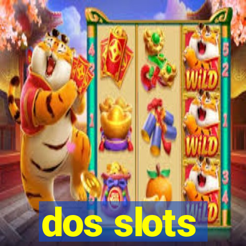 dos slots